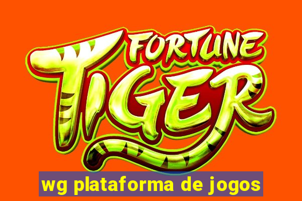 wg plataforma de jogos